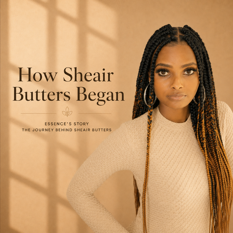 How Sheair Butters Began